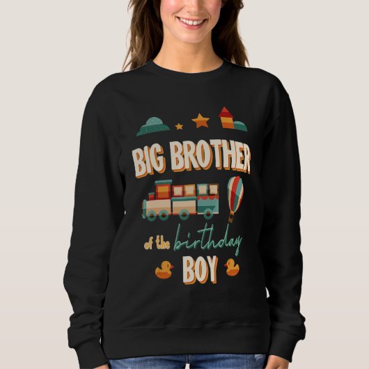 Sweatshirt Big Brother The Birthday Boy Train Theme Correspon (Devant)
