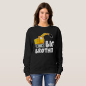 Sweatshirt Big Brother Tractor Toddler Excavator Cute (Devant entier)