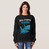 Sweatshirt Big Papa Shark  Family (Devant entier)