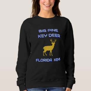Sweatshirt Big Pine Key Deer Florida Keys Vacation Souvenir