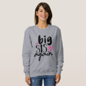 Sweatshirt Big Sis de nouveau (Devant entier)