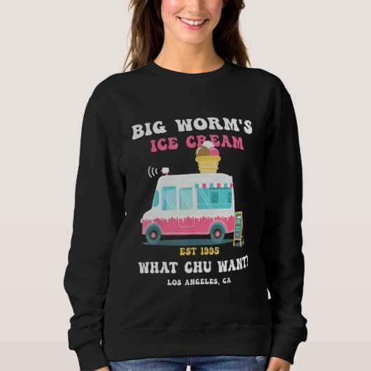 Sweatshirt Big Worm s Ice Cream What chu Want 2 (Devant)
