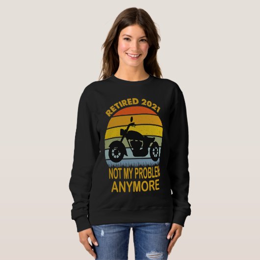 Sweatshirt Biker Motorcycle retired   Saying Retro Style (Devant entier)