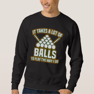 Sweatshirt Billard 8 Ball Pool Joueur Vintage Il Prend Ball