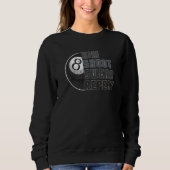 Sweatshirt Billiards 8 Ball Pool Player (Devant)