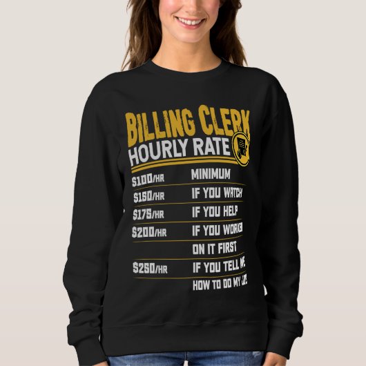 Sweatshirt Billing Clerk Hourly Rate   Billing Assistant Work (Devant)