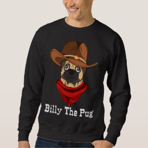 Sweatshirt Billy Le Carlin Funny Western Amoureux des chiens