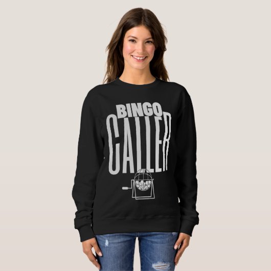 Sweatshirt Bingo Caller  Bingo  2 (Devant entier)