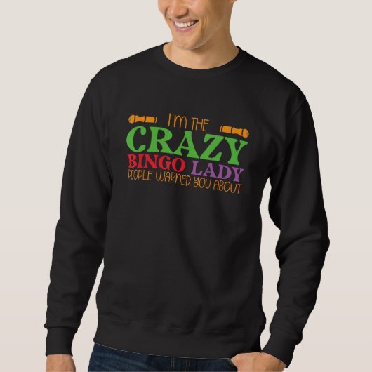 Sweatshirt Bingo Night  Lottery Game Gambling Crazy Bingo Lad (Devant)