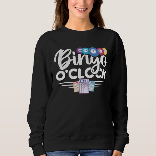 Sweatshirt Bingo O clock Bingo Caller Bingo Player Gambling B (Devant)