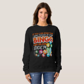 Sweatshirt Bingo Player If You Can Read This I Was Forced To (Devant entier)