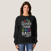 Sweatshirt Bingo Shake Those Balls (Devant entier)