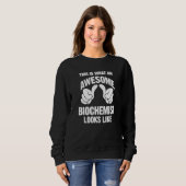 Sweatshirt Biochimiste Awesome Semble Drôle (Devant entier)