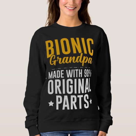 Sweatshirt Bionic Grandpa Men Knee Hip Replacement 90 Origina (Devant)