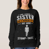 Sweatshirt Bionic Leg Theme and Amputation Survivor Theme (Devant)