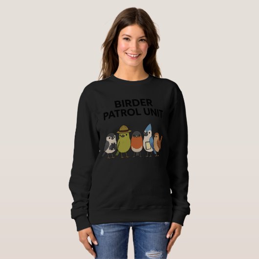 Sweatshirt Birder Patrol Unit Funny Birdwatching (Devant entier)