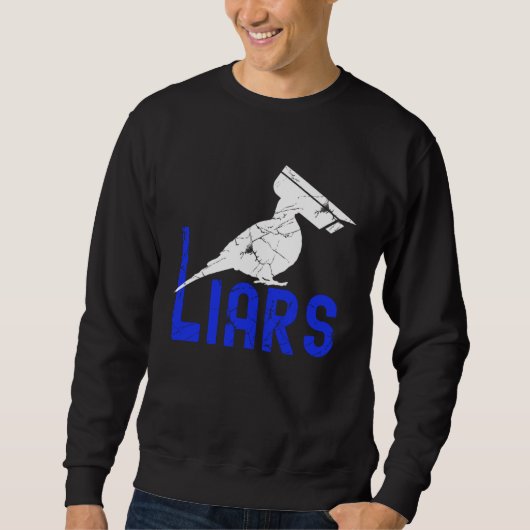 Sweatshirt Birds Spies Pigeons Arent Real Pigeons Are Liars (Devant)