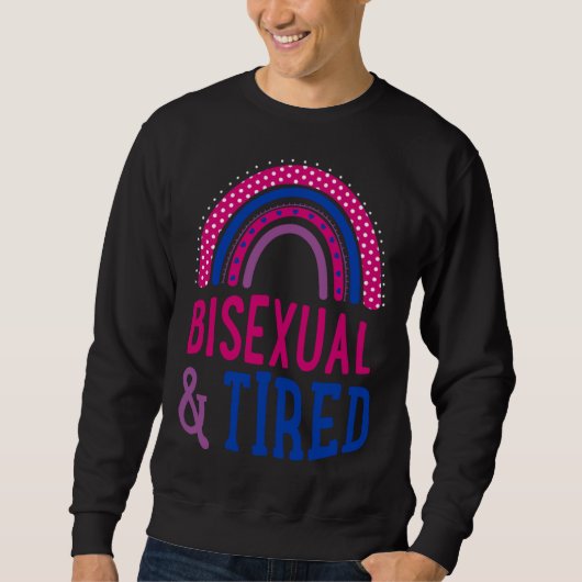 Sweatshirt Bisexual And Tired Cute Boho Style Bohemian Rainbo (Devant)