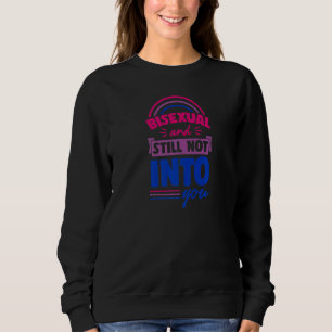 Sweatshirt Bisexuel Et Toujours Pas En Vous Bi Pride Drapeau