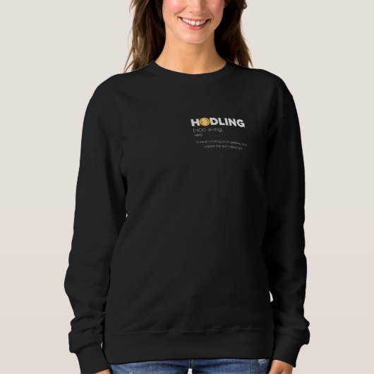 Sweatshirt Bitcoin Funny Hodl Cryptomonnaie (Devant)