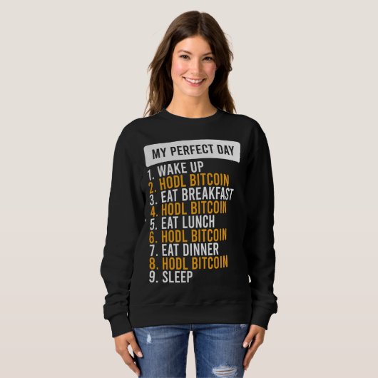 Sweatshirt Bitcoin HODL Meme BTC Idea for a Bitcoiner 1 (Devant entier)