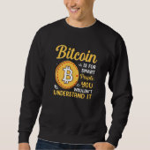 Sweatshirt Bitcoin Is For Smart People Blockchain HODL Cute M (Devant)