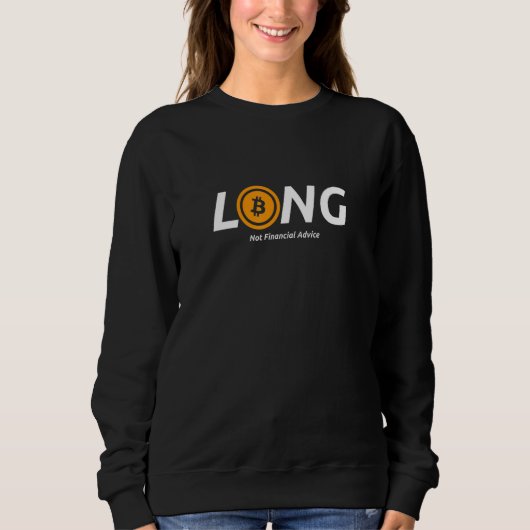 Sweatshirt Bitcoin Long Pas Conseil Financier Crypto Devise (Devant)