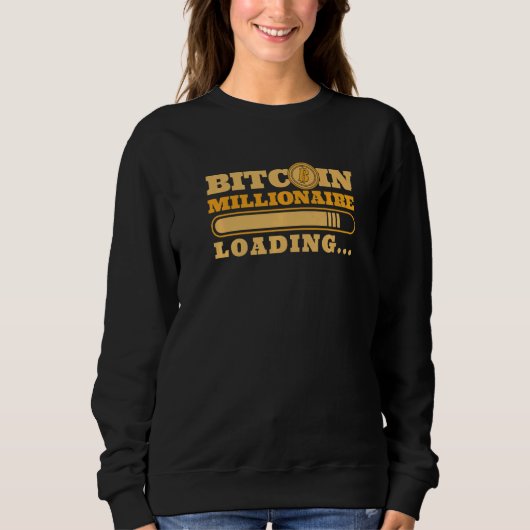 Sweatshirt Bitcoin Millionaire Loading Blockchain Crypto Bitc (Devant)