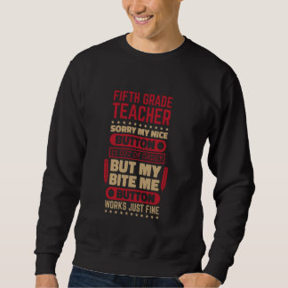 Sweatshirt Bite Button Travail 5e année Enseignant pour la 5e