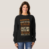 Sweatshirt Bite Me Button Works Fine Barista pour Lover de ca (Devant entier)