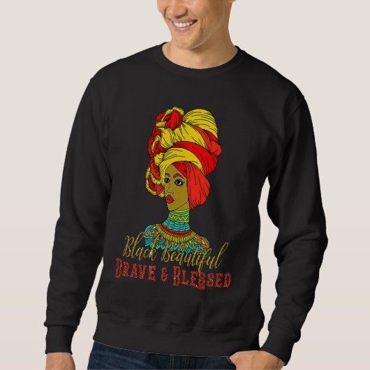 Sweatshirt Black Beautiful Brave & Blessed Afro Hair Black Qu (Devant)