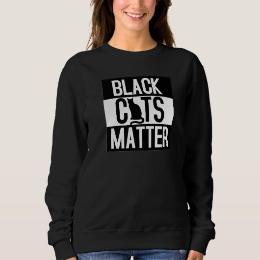 Sweatshirt Black Cats Matter  Cat  Animal (Devant)