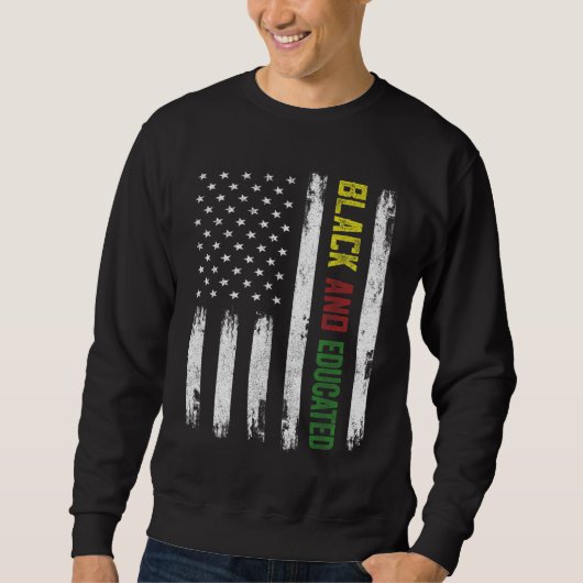 Sweatshirt Black Educated American Flag Vêtements Histoire no (Devant)