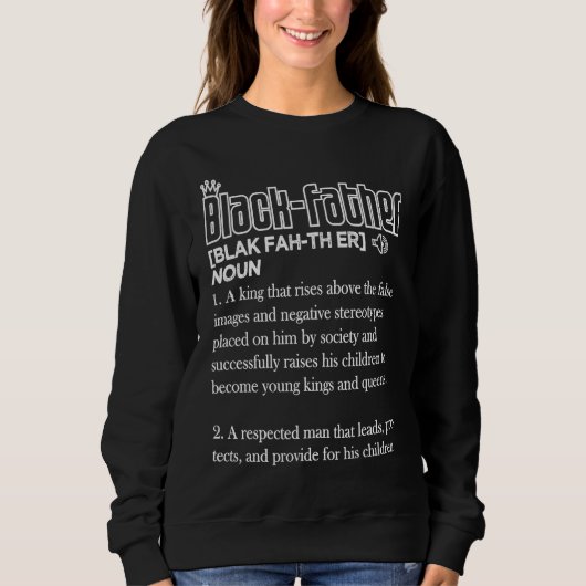 Sweatshirt Black Father Definition African American Father's  (Devant)