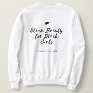 Sweatshirt Black Girl Slay. Beauté propre pour les filles no