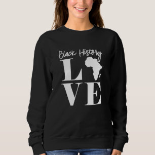 Sweatshirt Black History Love Vêtements Africains Américains 