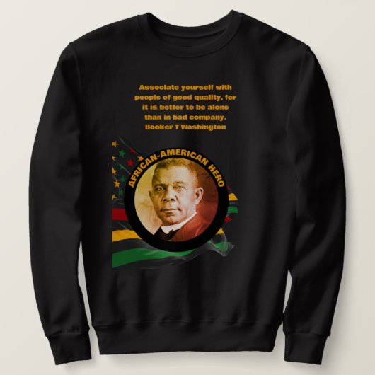 Sweatshirt Black History Mois BOOKER T WASHINGTON Citation (Design devant)
