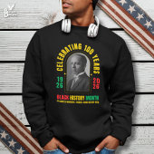 Sweatshirt BLACK HISTORY MONTH CENTENNIAL 100 Years BHM