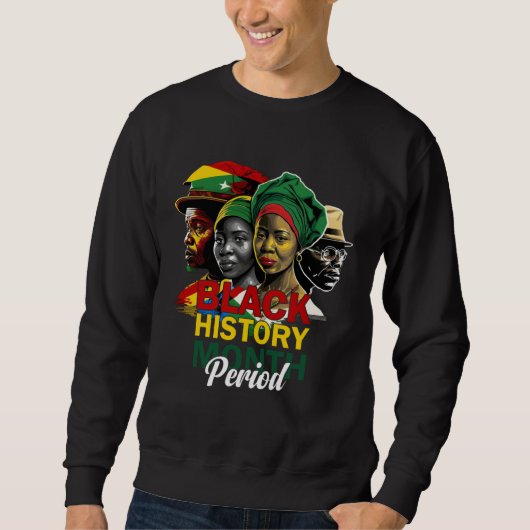 Sweatshirt Black History Month Period African Pride Women Men (Devant)