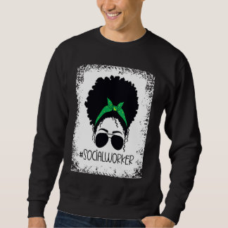 Sweatshirt Black History Month Social Worker Black Education