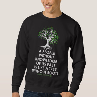 Sweatshirt Black History Month - Tree Without Root