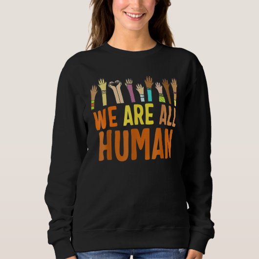 Sweatshirt Black Is Beautiful Black History Month We Are All  (Devant)