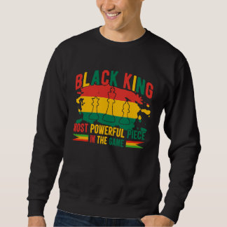 Sweatshirt Black King Most Powerful Piece Black History Month