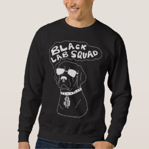 Sweatshirt Black Lab Squat Labrador Retriever Idea Chien