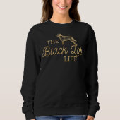 Sweatshirt Black Labrador Black Lab Life (Devant)
