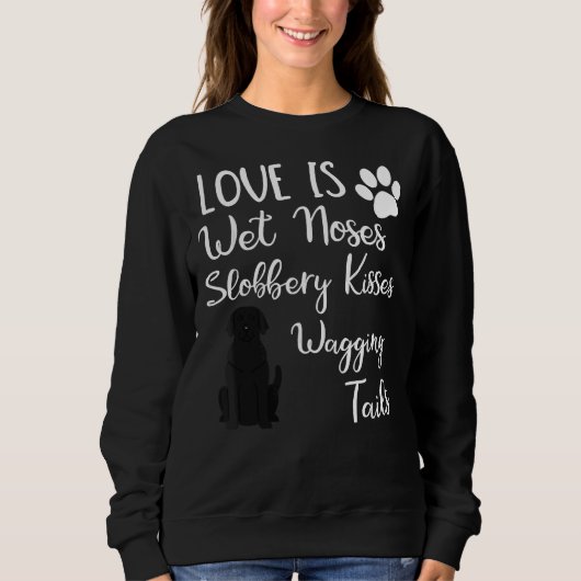 Sweatshirt Black Labrador Retriever Love My Dog Citations (Devant)