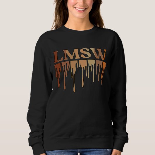 Sweatshirt Black LMSW African American Licensed Master Social (Devant)