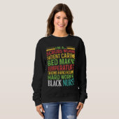 Sweatshirt Black Nurse Wearing African American History (Devant entier)