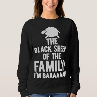 Sweatshirt Black Sheep Family I m Baaaaad Toy