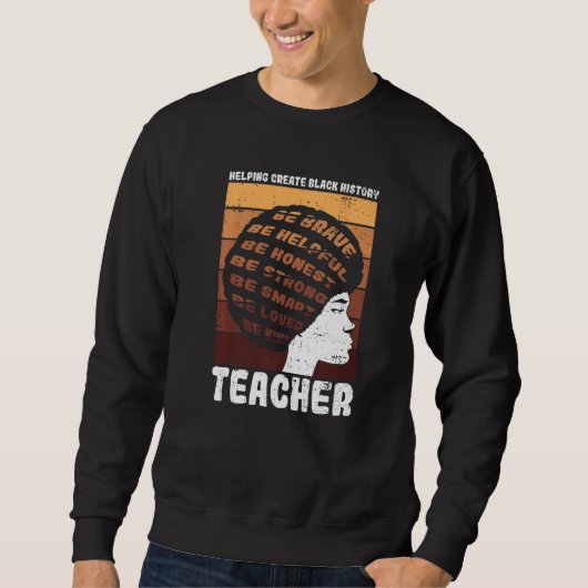 Sweatshirt Black Teacher Educator African American Black Hist (Devant)